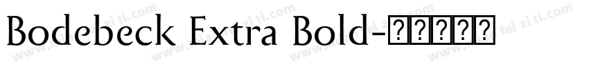 Bodebeck Extra Bold字体转换